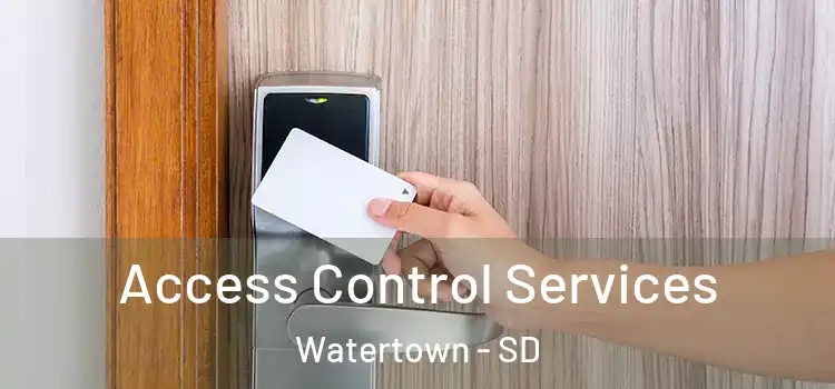  Access Control Services Watertown - SD