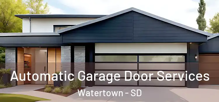 Automatic Garage Door Services Watertown - SD