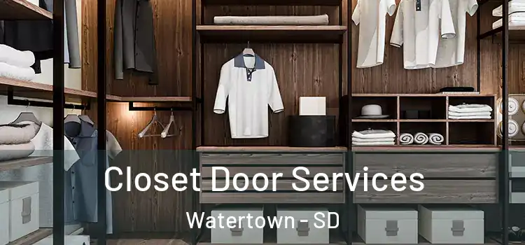  Closet Door Services Watertown - SD