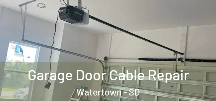  Garage Door Cable Repair Watertown - SD