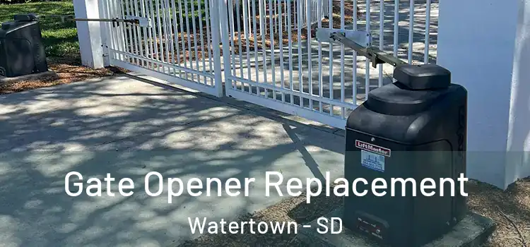  Gate Opener Replacement Watertown - SD