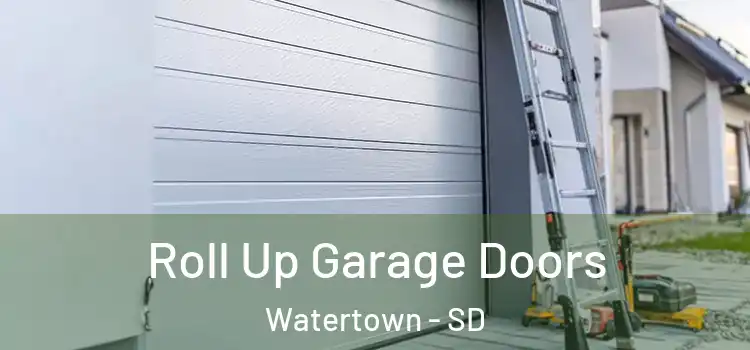  Roll Up Garage Doors Watertown - SD