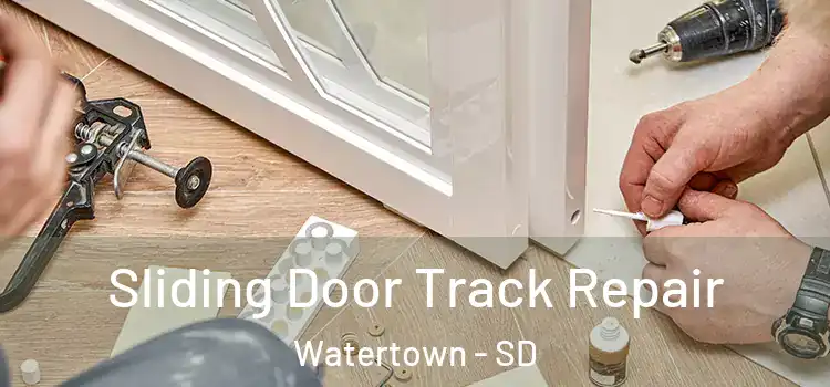  Sliding Door Track Repair Watertown - SD